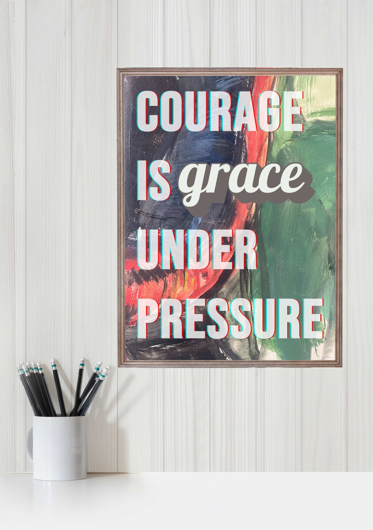 Courage is grace under pressure