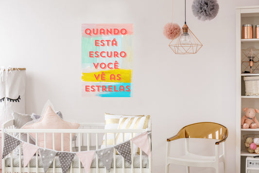 Quando esta escuro você vê as estrelas