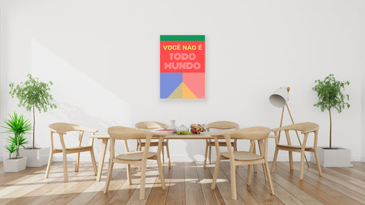 Voce nao e todo mundo