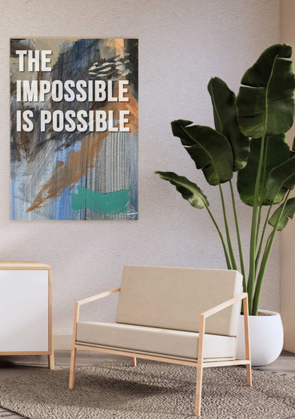 Lo imposible es posible.