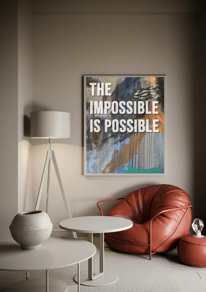 Lo imposible es posible.