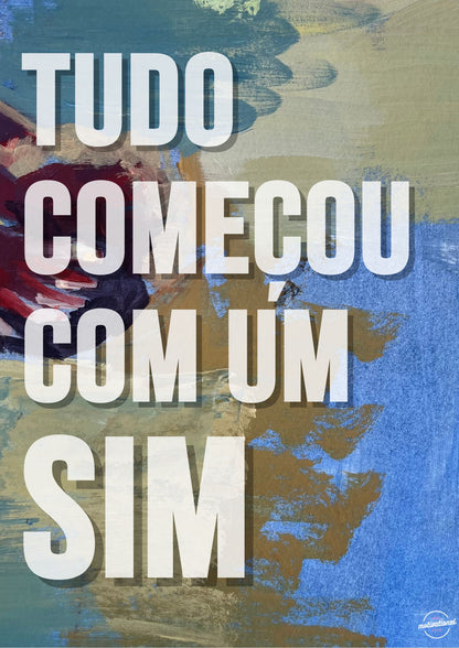 Todo comenzó con un sí.