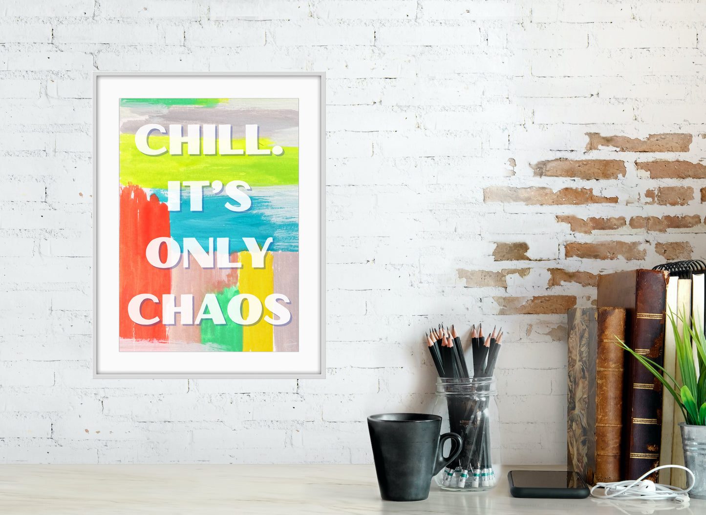 Chill, it's only chaos