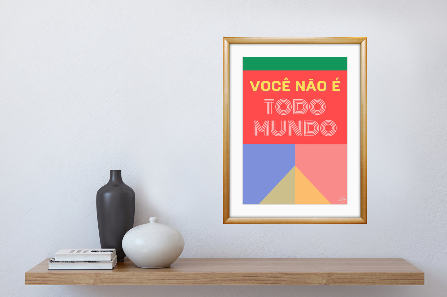 Voce nao e todo mundo