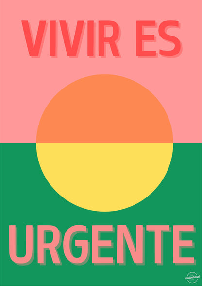 Vivir es urgente