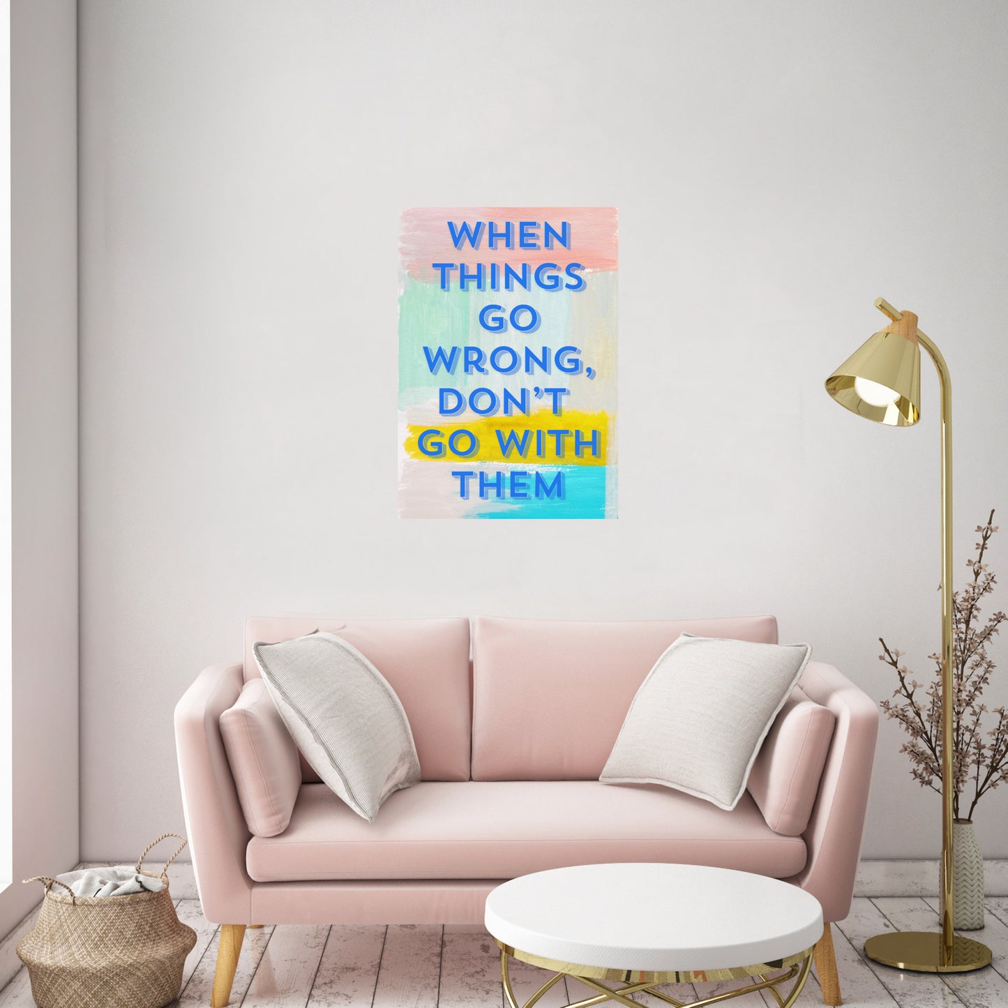 When things go wrong, don't go with them