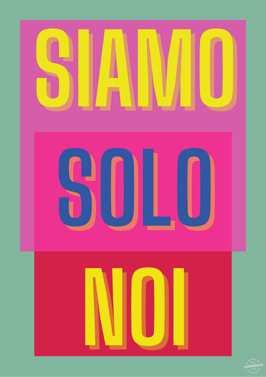 Siamo solo noi